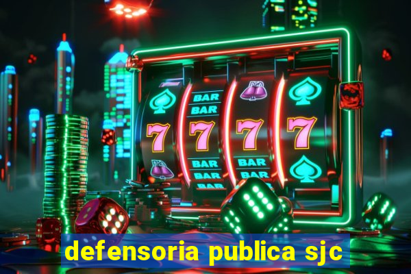 defensoria publica sjc